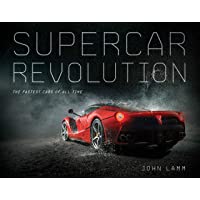 Supercar Revolution: The Fastest Cars of All Time